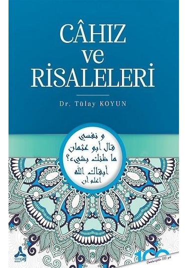 Cahız ve Risaleleri - Tülay Koyun - Sonçağ Yayınları