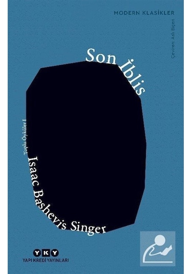 Son İblis-Toplu Öyküler 1 - Modern Klasikler - Isaac Bashevis Singer - Yapı Kredi Yayınları