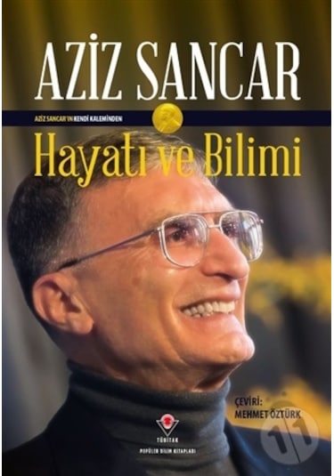 Hayatı ve Bilimi-Aziz Sancar