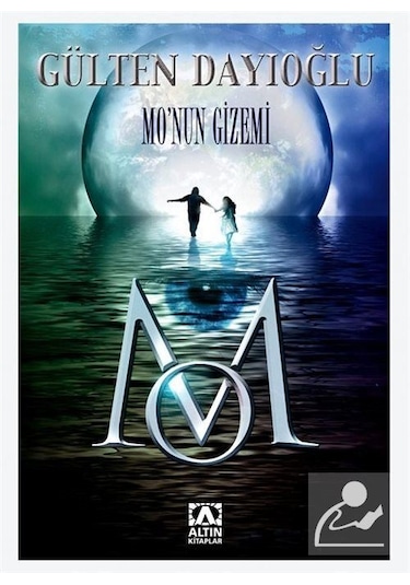 Mo'Nun Gizemi / Gülten Dayıoğlu