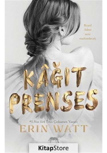 Kağıt Prenses / Erin Watt