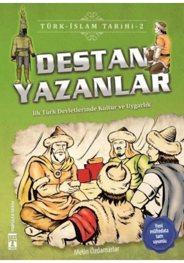 Destan Yazanlar - Türk İslam Tarihi  2