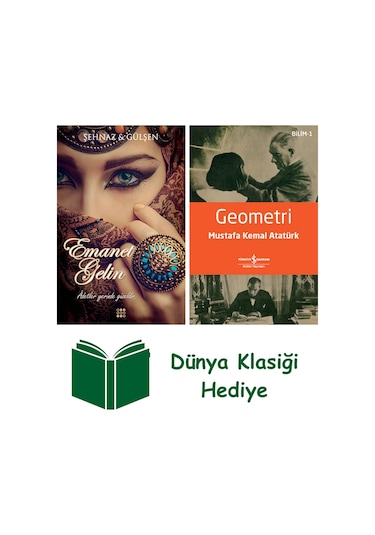 Emanet Gelin Ciltli + Geometri + Dünya Klasiği Hediye