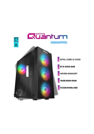 Quantum Gaming MESHUPPRO-EV1811 i3-12100 16 GB 512 GB NVMe SSD RTX5050 Free Dos Masaüstü Oyuncu Bilgisayarı