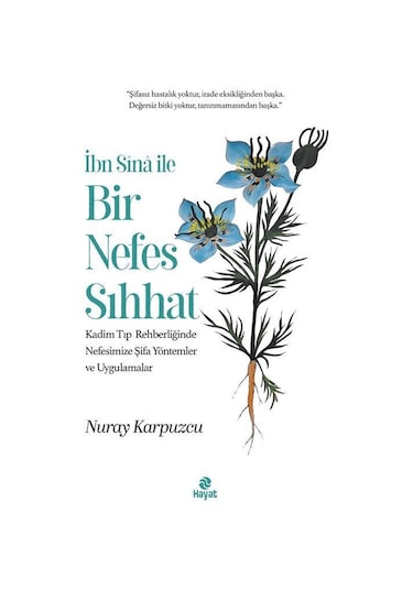 İbni Sina İle Bir Nefes Sıhhat / Nuray Karpuzcu