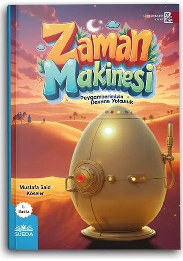 Zaman Makinesi / Peygamberimizin Devrine Yolculuk / Mustafa Sa...