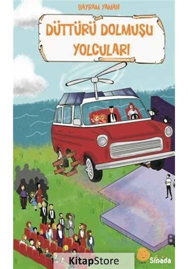 Düttürü Dolmuşu Yolcuları - Bayram Yaman - Sinada Çocuk