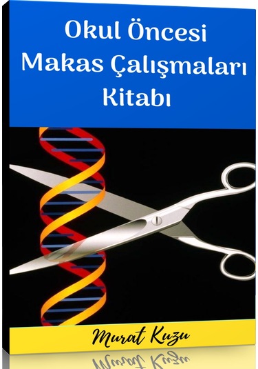 Okul Öncesi Makas Çalışmaları Etkinlik Kitabı