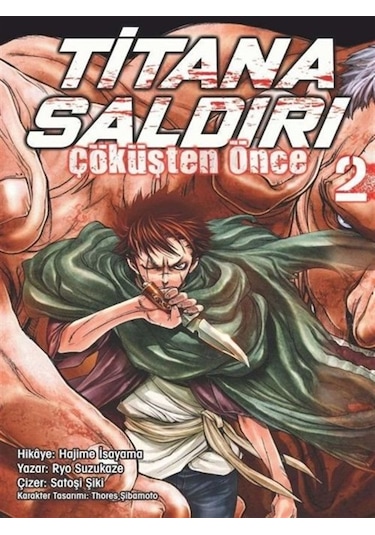 Titana Saldırı - Çöküşten Önce 2 / Hajime İsayama
