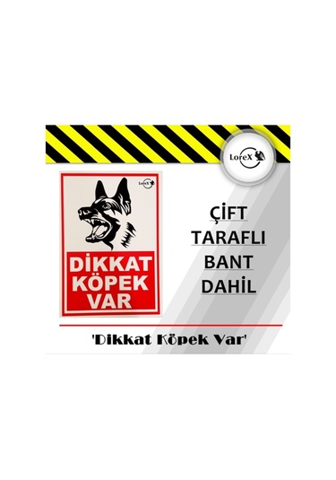 Lorex Dikkat Köpek Var Pvc Uyarı Ikaz Levhası