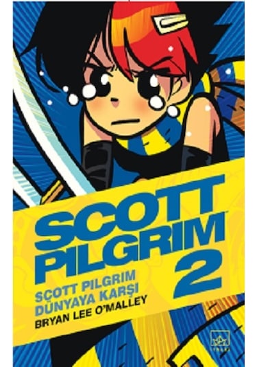 Scott Pilgrim 2: Scott Pilgrim Dünyaya Karşı - Bryan Lee O'Malley - İthaki Yayınları