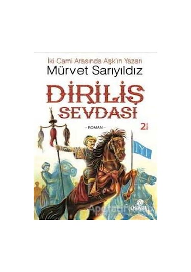 Diriliş Sevdası - Mürvet Sarıyıldız - Hayat Yayıncılık