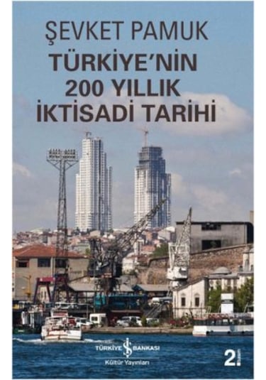 Türkiye'nin 200 Yıllık Iktisadi Tarihi