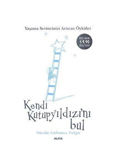 Kendi Kutup Yıldızını Bul (Cep Boy) / Nüvide Gültunca Tulgar
