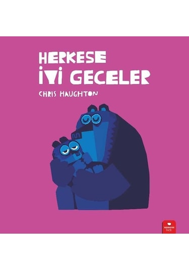 Herkese İyi Geceler - Chris Haughton - Redhouse Kidz Yayınları