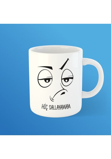 Hiç Sallayamam Bardak Kupa