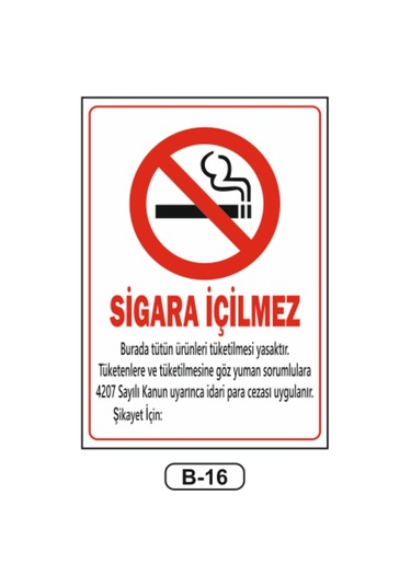 Sigara İçilmez Talimatı Levhası