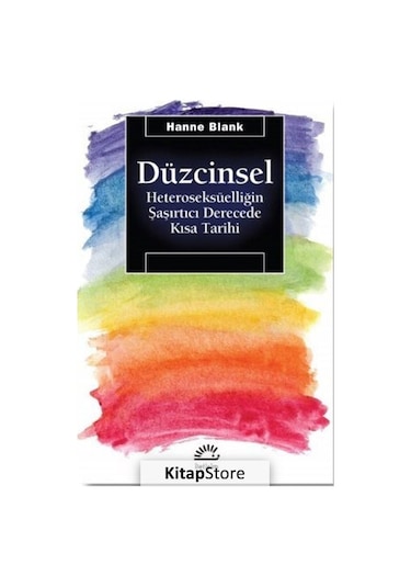 Düzcinsel / Hanne Blank
