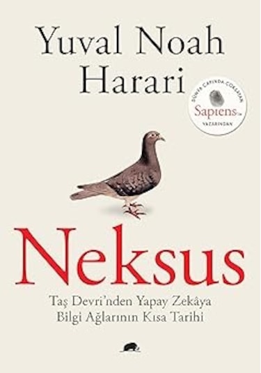 Neksus: Taş Devri Nden Yapay Zekaya Bilgi Ağlarının Kısa Tarihi