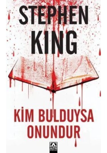 Kim Bulduysa Onundur - Stephen King - Altın Kitaplar