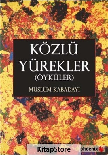 Közlü Yürekler - Müslüm Kabadayı - Phoenix