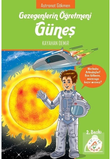 Gezegenlerin Öğretmeni Güneş / Kayahan Demir