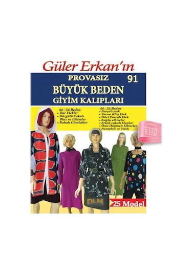 Güler Erkan'La Provasız Giyim Kalıpları - Sayı 91