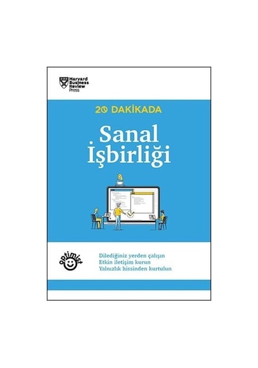 20 Dakikada Sanal İşbirliği / Harvard Business Review
