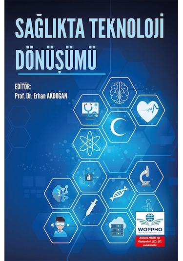 Sağlıkta Teknoloji Dönüşümü