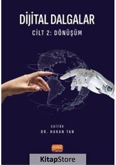 Dijital Dalgalar Cilt 2: Dönüşüm - Hakan Tan - Nobel Bilimsel Eserler