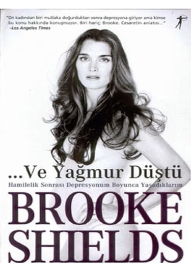 Ve Yağmur Düştü - Brooke Shields - Artemis Yayınları