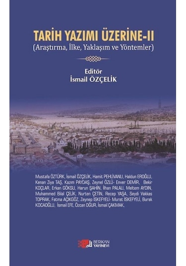 Tarih Yazımı Üzerine-2- Berikan Yayınevi