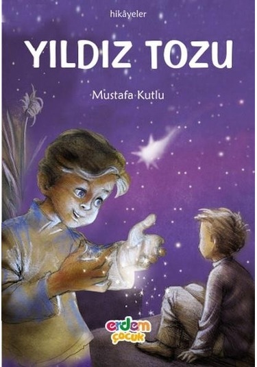 YIldız Tozu - Mustafa Kutlu - Erdem Çocuk