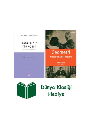 Felsefe Nin Türkçesi + Geometri + Dünya Klasiği Hediye