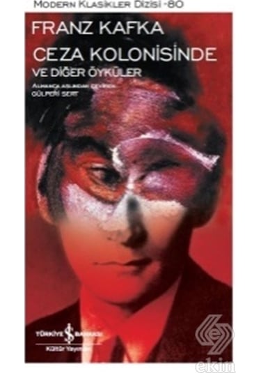 Ceza Kolonisinde Ve Diğer Öyküler/franz Kafka