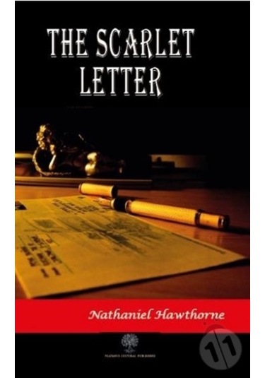 The Scarlet Letter - Nathaniel Hawthorne - Platanus Publishing