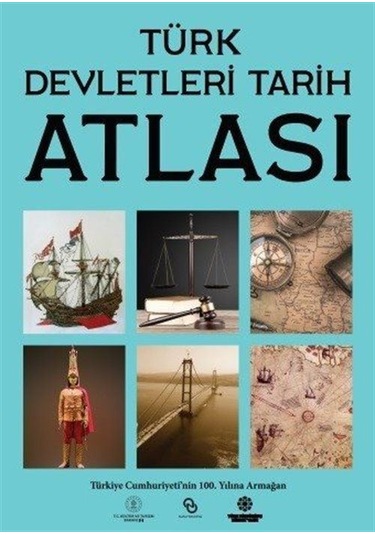 Türk Devletleri Tarih Atlası / Kolektif