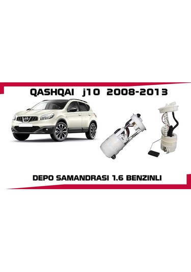 Qashqaı Depo Şamandrası Benzınlı 2008-2013 J10 Kasa