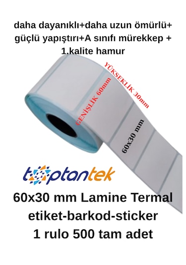 Barkod Etiket Sticker 60x30 Mm Lamine Termal Etiket 1 Rulo 500 Tam Adet 1