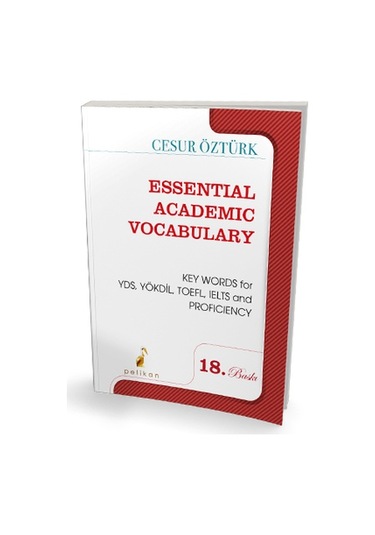 Essential Academic Vocabulary  -  Cesur Öztürk  -  Pelikan Yayınları