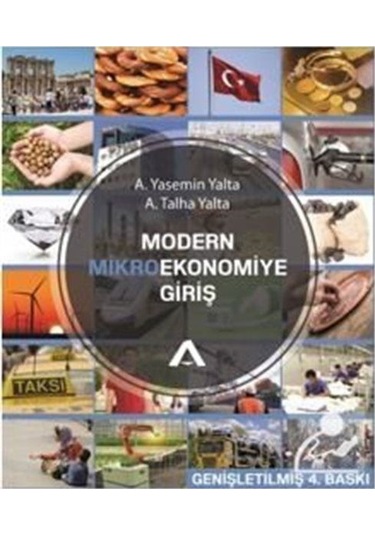 Modern Mikro Ekonomiye Giriş / A. Talha Yalta
