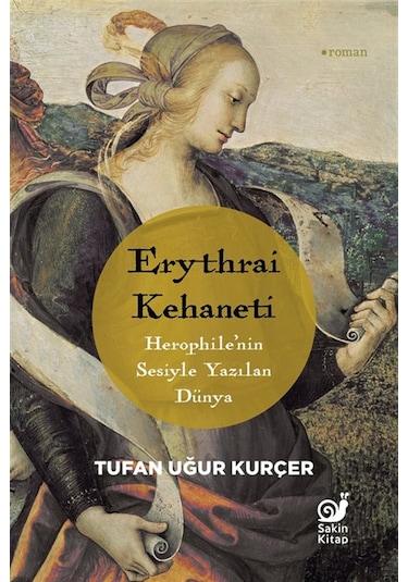 Erythrai Kehaneti & Herophile'nin Sesiyle Yazılan Dünya / Tufa...