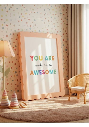 You Are Awesome Dijital Baskı Poster Çerçevesiz