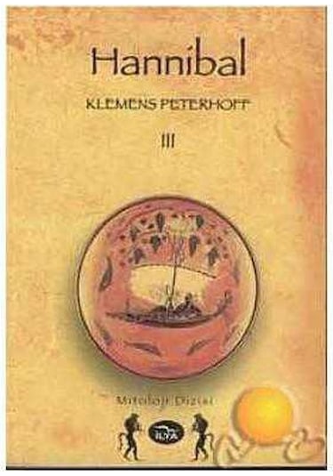Hannibal Generalin Yüzüğü Iıı. Cilt - Klemens Peterhoff 1.baskı