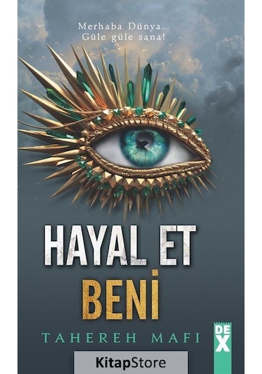 Hayal Et Beni -Bana Dokunma 6 - Tahereh Mafi - DEX