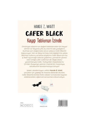 Cafer Black 1 - Kayıp Tablonun İzinde - Hande Z. Watt - Can Çocuk Yayınları