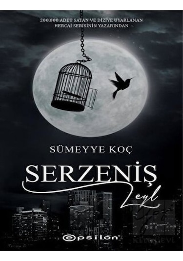 Epsilon Yayınevi - Serzeniş - Leyl (Ciltli)
