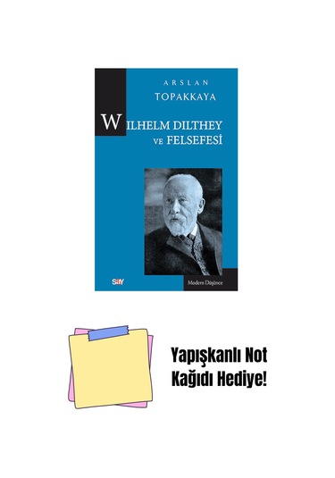 Wilhelm Dilthey Ve Felsefesi + Yapışkanlı Not Kağıdı