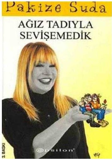 Ağız Tadıyla Sevişemedik - Pakize Suda