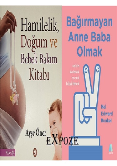 Hamilelik, Doğum Ve Bebek Bakım Kitabı ve Bağırmayan Anne Baba